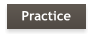Practice