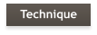 Technique